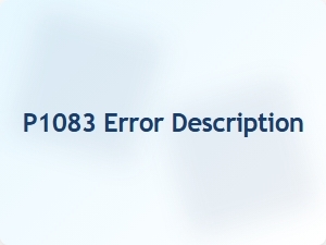 P1083 Error Explanation and Description