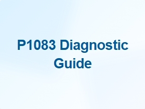 P1083 Diagnostic and Solution Guide